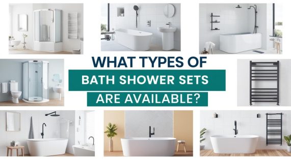 What types of bath shower sets are available _